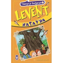 Levent Hatay'da - Mustafa Orakçı - Timaş Çocuk