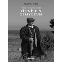 Limni'den Geliyorum: Niyazi-i Mısri'nin İzinde - Mustafa Tatcı - H Yayınları