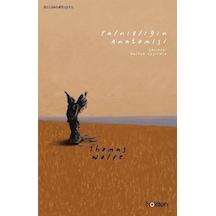 Yalnızlığın Anatomisi - Thomas Wolfe - Holden