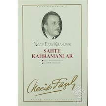 Sahte Kahramanlar- Büyük Doğu Yayınları