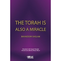 The Torah Is A Miracle / Bahaeddin Sağlam