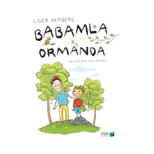 Babamla Ormanda - Lider Hepgenç - Fom Kitap