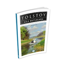 Aile Mutluluğu - Tolstoy - Maviçatı (dünya Klasikleri)