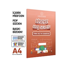 Mebi - Ogm Liseye Hoşgeldin Türk Dili Ve Edebiyatı Kitabı A4 Boyut Renkli Baskı Ücreti
