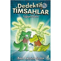 Dedektif Timsahlar 5 - Taşların Sırrı / John Patrick Green