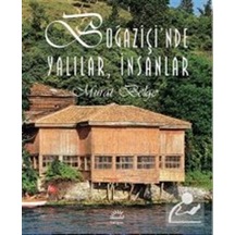 Boğaziçi'Nde Yalılar ve İnsanlar - Murat Belge