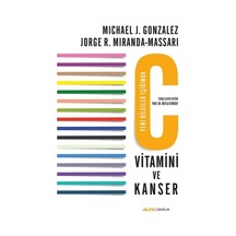 C Vitamini ve Kanser - Jorge R. Miranda Massari - Alfa Yayıncılık