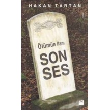 Ölüm İlanı - Son Ses - Hakan Tartan - Doğan Kitap