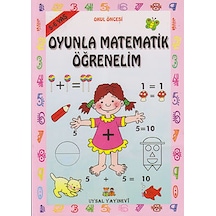 Okul Öncesi Oyunla Matematik Öğrenelim (5 - 6 Yaş) - Bengül Dedeoğlu - Uysal Yayınevi