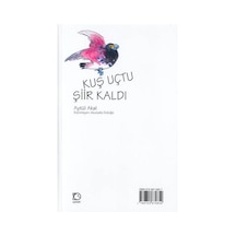 Kuş Uçtu Şiir Kaldı - Aytül Akal -  Mavisel Yener - Uçanbalık Yayıncılık