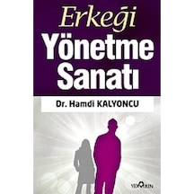 Erkeği Yönetme   Sanatı