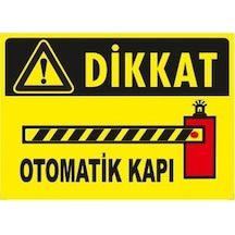Pvc İkaz İş Güvenliği Levhası 25 Cm x 35 Cm Dikkat Otomatik Kapı