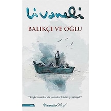 Balıkçı Ve Oğlu: "keşke İnsanlar Da Yunuslar Kadar İyi Olsaydı"