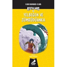 Kutalmış - Yelbegen Ve Zümrüdüanka / Esra Bahadır Cesar