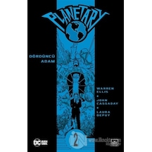 Planetary Cilt 2 - Dördüncü Adam - Warren Ellis - İthaki Yayınları