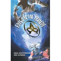 Edison'un İzinde - Eric Elfman -  Neal Shusterman - Martı Yayınları