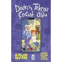 Dedem Tekrar Çocuk Oldu - Salih Uyan - Timaş Çocuk