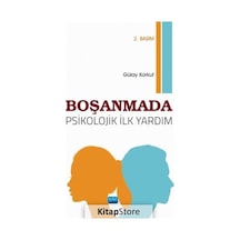 Boşanmada Psikolojik İlk Yardım - Gülay Korkut - Nobel Akademik Yayıncılık