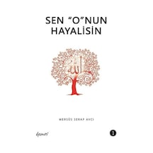 Sen O'nun Hayalisin - Mersüs Serap Avcı - Demos Yayınları