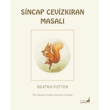 Beatrix Potter Masalları 2 - Sincap Cevizkıran Masalı