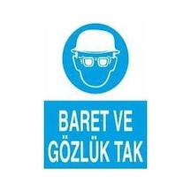 Baret Ve Gözlük Tak Uyarı Levhası 40x60cm