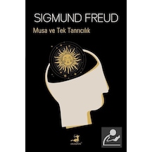 Musa ve Tek Tanrıcılık - Sigmund Freud - Olimpos Yayınları