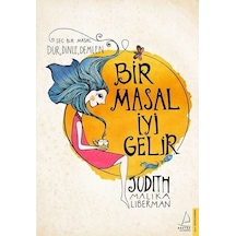 Bir Masal İyi Gelir Seç Bir Masal Dur, Dinle, Demlen