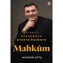 Çalışmaya Başarmaya Ayakta Kalmaya Mahkum