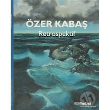 Özer Kabaş Retrospektif