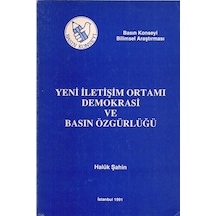 Yeni İletişim Ortamı Demokrasi ve Basın Özgürlüğü