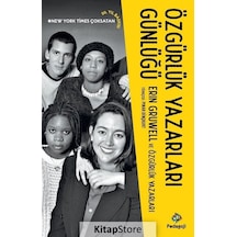 Özgürlük Yazarları Günlüğü - Erin Gruwell -  Selma Altıntaş Bursalıoğlu - Pedagoji