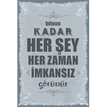 Bitene kadar her şey her zaman imkansız görünür duvar yazılar ret