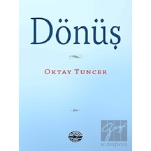 Dönüş - Oktay Tuncer - Mühür Kitaplığı