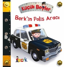 Küçük Beyler - Berkin Polis Aracı - Emilie Beaumont - Bıcırık Yayınları