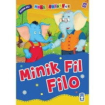Mini Masallar Minik Fil Filo - Nalan Aktaş Sönmez - Timaş Çocuk
