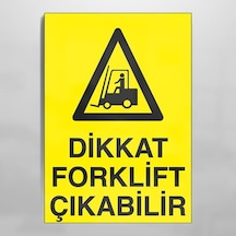 Forklift Çıkabilir Uyarı Levhası 20x30cm