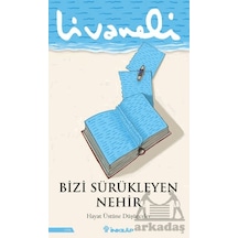 Bizi Sürükleyen Nehir İnkılap Kitabevi