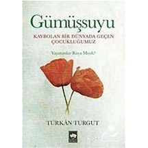 Gümüşsuyu - Türkan Turgut - Ötüken Neşriyat