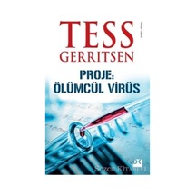Proje: Ölümcül Virüs/Tess  Gerritsen