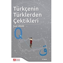 Türkçenin Türklerden Çektikleri- Pegem Akademi Yayıncılık