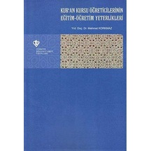 Kur'an Kursu Öğreticilerinin Eğitim-Öğretim Yeterlikleri / Meh...