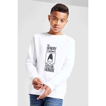 Tshirthane I Am Hungry Baskılı Unisex Çocuk Beyaz Sweatshirt Beyaz