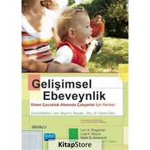 Gelişimsel Ebeveynlik-Erken Çocukluk Alanında Çalışanlar İçin Rehber - Lori A. Roggman -  Mark S. Innocenti - Nobel Akademik Yayıncılık