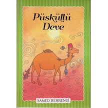 Püsküllü Deve:Samed Behrengi Serisi
