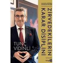 Zirvedekilerin Karar Disiplini