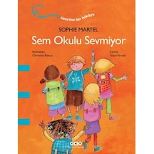 Sem Okulu  Sevmiyor
