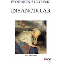 İnsancıklar - Fyodor Mihayloviç Dostoyevski - Can Yayınları