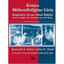 Kimya Mühendisliğine Giriş - Kenneth A. Solen -  John N. Harb - Literatür Yayıncılık