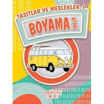 Taşıtlar ve Meslekler 1-Boyama Kitabı- Yediveren Çocuk