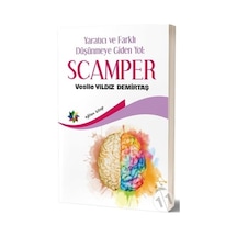 Yaratıcı ve Farklı Düşünmeye Giden Yol  Scamper